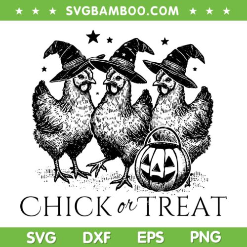 Funny Chicken Chick Or Treat SVG PNG, Chicken Witch Spooky Halloween SVG