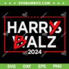 Harry Balz 2024 SVG PNG, Funny Kamala Harris Walz SVG