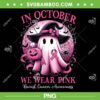 In October We Wear Pink Witch Ghost PNG, Breast Cancer Awareness Pink Ghost PNG