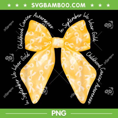 In September We Wear Gold Coquette Bow PNG, Bow Childhood Cancer Awareness Month PNG