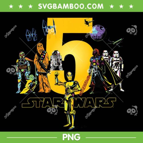 Star Wars Classic Characters Fifth Birthday PNG, Star Wars Party 5 Year Old PNG