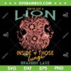You've Got A Lion Inside of Those Lungs Brandon Lake SVG, Let Your Lion Out Brandon SVG, Praise Jesus SVG PNG You've Got A Lion Inside of Those Lungs Brandon Lake SVG, Let Your Lion Out Brandon SVG, Praise Jesus SVG PNG