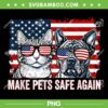 Make Pets Safe Again PNG, Trump Harris Debate Eating The Dogs Cat PNG Make Pets Safe Again PNG, Trump Harris Debate Eating The Dogs Cat PNG