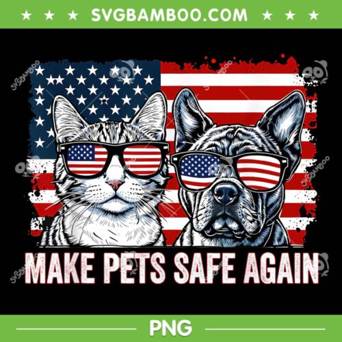 Make Pets Safe Again PNG, Trump Harris Debate Eating The Dogs Cat PNG