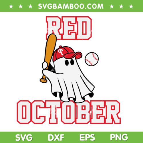 Philly Red October SVG PNG, Funny Phillies Ghost Baseball SVG, Philadelphia Phillies Inspired SVG