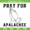 Apalachee High School Strong SVG, Pray For Apalachee SVG PNG