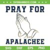 Pray For Apalachee SVG PNG, Apalachee High School Strong SVG