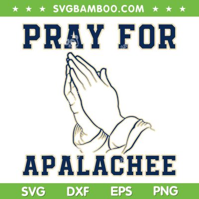 Pray For Apalachee SVG PNG, Apalachee High School Strong SVG