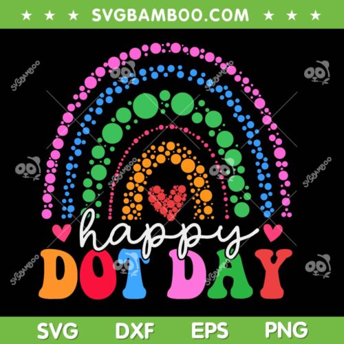 Rainbow Happy Dot Day SVG, Women Teacher Dot Day SVG PNG