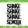 Shake Shake Shake Senora SVG PNG, Harry Belafonte Jump in the line SVG