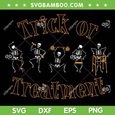 Skeleton Trick or Treatment SVG PNG, Funny Halloween Skeleton Gym SVG