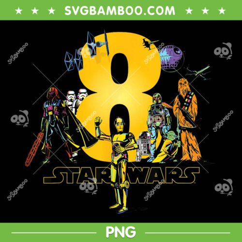 Star Wars Classic 8 Years Old Birthday PNG, Star Wars Characters Eighth Birthday PNG