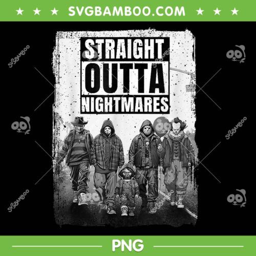 Straight Outta Nightmares PNG, Horror Characters Halloween Scary PNG