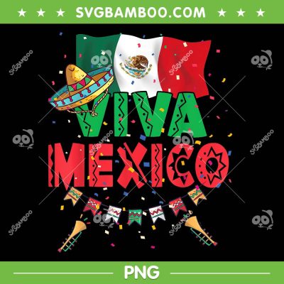 Viva Mexico Mexican Independence Day PNG, Independencia De Mexico PNG