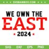 We Own The East 2024 SVG, Philadelphia Phillies Red October SVG PNG, Philly Own The East DXF SVG PNG EPS