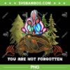 You Are Not Forgotten PNG, I Native American PNG, MMIW Awareness PNG You Are Not Forgotten PNG, I Native American PNG, MMIW Awareness PNG