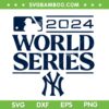 New York Yankees 2024 World Series SVG, Yankees Baseball Champions World Series SVG PNG