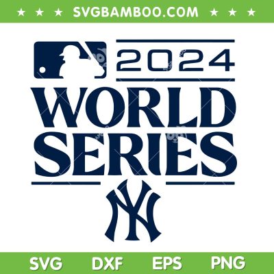 New York Yankees 2024 World Series SVG, Yankees Baseball Champions World Series SVG PNG
