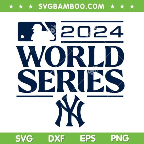 New York Yankees 2024 World Series SVG, Yankees Baseball Champions World Series SVG PNG