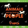 Animals Are My Kind of People SVG, Aspca Logo SVG PNG, Womens Pets Lover DXF SVG PNG EPS Animals Are My Kind of People SVG, Aspca Logo SVG PNG, Womens Pets Lover DXF SVG PNG EPS