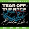 Tear Off The Roof Tour SVG PNG, Brandon Lake Tour 2024 SVG, Tear Off The Roof Poster SVG PNG