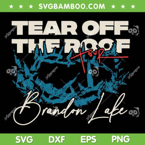 Tear Off The Roof Tour SVG PNG, Brandon Lake Tour 2024 SVG, Tear Off The Roof Poster SVG PNG