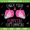 Pumpkin Boobs Breast Cancer Awareness SVG, Check Your Pumpkins for Lumpkins SVG PNG Pumpkin Boobs Breast Cancer Awareness SVG, Check Your Pumpkins for Lumpkins SVG PNG