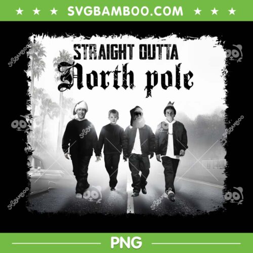 Christmas Characters Straight Outta North Pole PNG, Christmas Movie Walking Straight Outte PNG