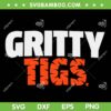 Gritty Tigers SVG PNG, Detroit Tigers Baseball SVG, Gritty Tigs SVG