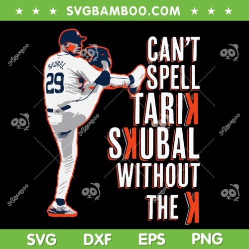Detroit Tarik Skubal SVG PNG, Can't Spell Skubal Without a K SVG, Detroit Tigers Skubal SVG