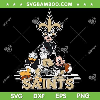 Disney Mickey and Friends Saints Football SVG, Mickey Donald Duck Goofy Rugby Ball SVG, Mickey Mouse New Orleans Saints SVG