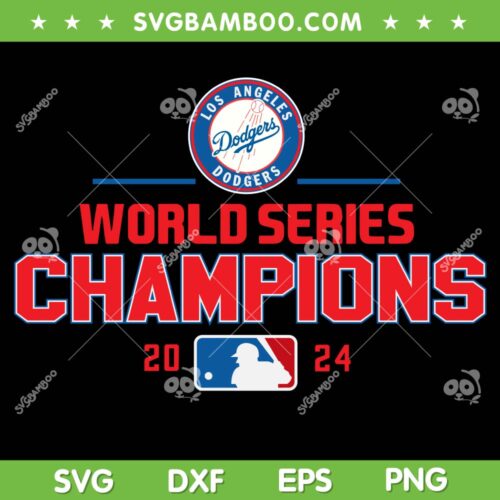 Dodgers World Series Champs 2024 SVG PNG, Los Angeles 2024 World Series Champions SVG