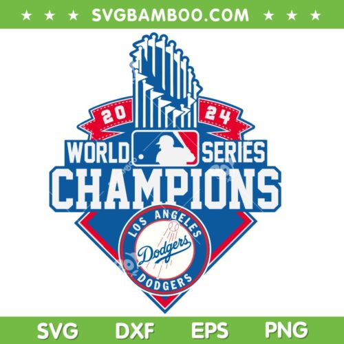 Dodgers World Series Champions 2024 SVG, Los Angeles Dodgers World Series Championship SVG PNG