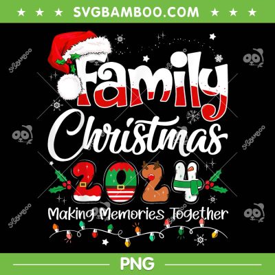 Family Christmas 2024 PNG, Family Making Memories Together PNG, Xmas Squad Santa PNG
