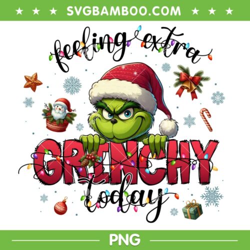 Feeling Extra Grinchy Today Art PNG, Baby Grinch Christmas Lights PNG