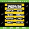Teachers Spelling Bee SVG PNG, Spelling Bee Pumpkin Scary Witch Halloween SVG