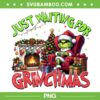 Grinch Art Just Waiting for Grinchmas PNG, Cute Grinch Drink Coffee Christmas PNG