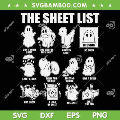 Halloween The Sheet List SVG, Funny Boo Sheet Halloween SVG PNG, Ghost List DXF SVG PNG EPS Halloween The Sheet List SVG, Funny Boo Sheet Halloween SVG PNG, Ghost List DXF SVG PNG EPS