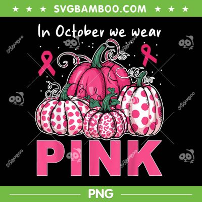 In October We Wear Pink Pumpkin PNG, Pink Pumpkin Ribbon Halloween PNG