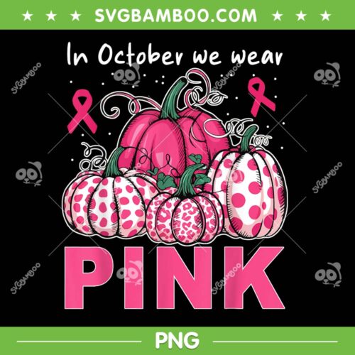 In October We Wear Pink Pumpkin PNG, Pink Pumpkin Ribbon Halloween PNG