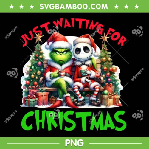 Grinch and Jack Skellington Just waiting for Christmas PNG, Funny Christmas Grinch and Jack Friends PNG