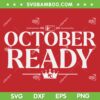 Kansas City Chiefs October Ready SVG, KC October SVG PNG Kansas City Chiefs October Ready SVG, KC October SVG PNG