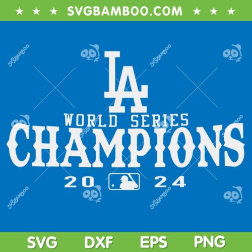 LA Dodgers World Series Champions 2024 SVG, Los Angeles Dodgers NLCS Championship SVG PNG