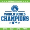 Dodgers Baseball World Series Champions 2024 SVG, Los Angeles Dodgers Championship 2024 SVG PNG