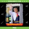 MAGADonald's Trump 2024 PNG, Funny Trump McDonalds PNG, Trump 2024 for President PNG MAGADonald's Trump 2024 PNG, Funny Trump McDonalds PNG, Trump 2024 for President PNG