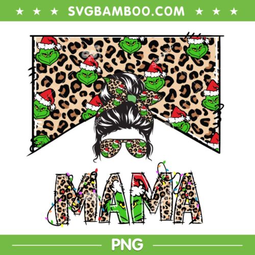 Mama Grinch Leopard PNG, Christmas Mom Grinch Lover PNG, Mama Grinch Mattern PNG
