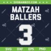 Matzah Ballers SVG PNG, Nobody Wants This Boah Matzah SVG, Funny Jewish DXF SVG PNG EPS Matzah Ballers SVG PNG, Nobody Wants This Boah Matzah SVG, Funny Jewish DXF SVG PNG EPS