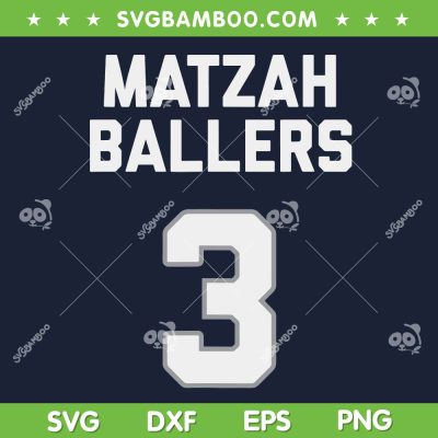 Matzah Ballers SVG PNG, Nobody Wants This Boah Matzah SVG, Funny Jewish DXF SVG PNG EPS