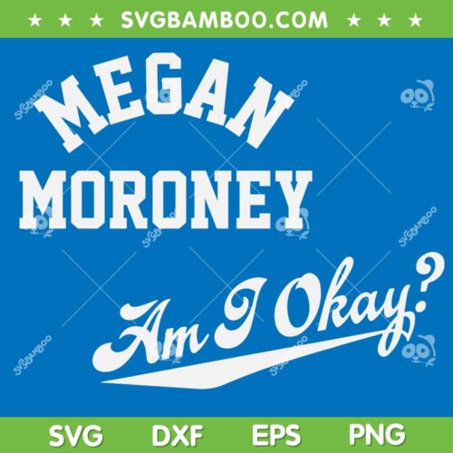 Megan Moroney Am I Okay Tour SVG PNG, 2 Files Megan Moroney SVG, I Okay Tour Tour DXF SVG PNG EPS