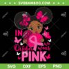 Messy Bun In October We Wear Pink SVG, Kids Black Girls Breast Cancer Awareness SVG PNG Messy Bun In October We Wear Pink SVG, Kids Black Girls Breast Cancer Awareness SVG PNG